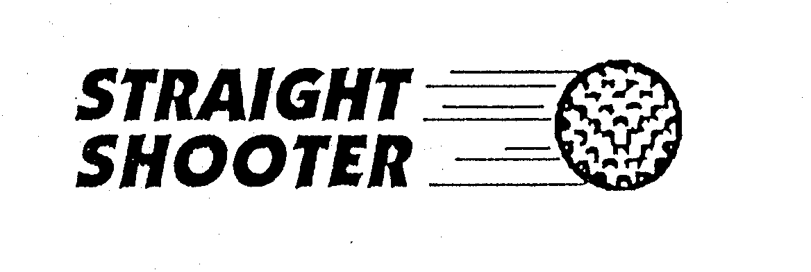 Trademark Logo STRAIGHT SHOOTER