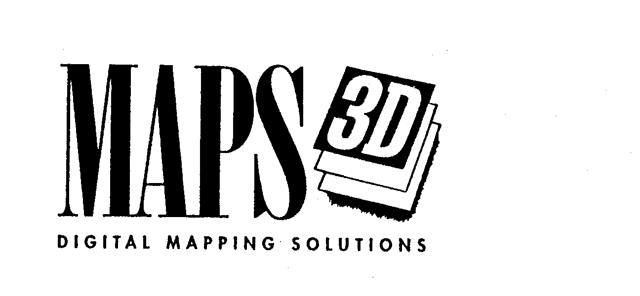  MAPS 3D DIGITAL MAPPING SOLUTIONS