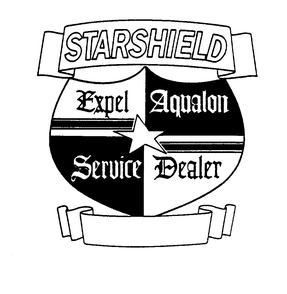 Trademark Logo STARSHIELD EXPEL AQUALON SERVICE DEALER