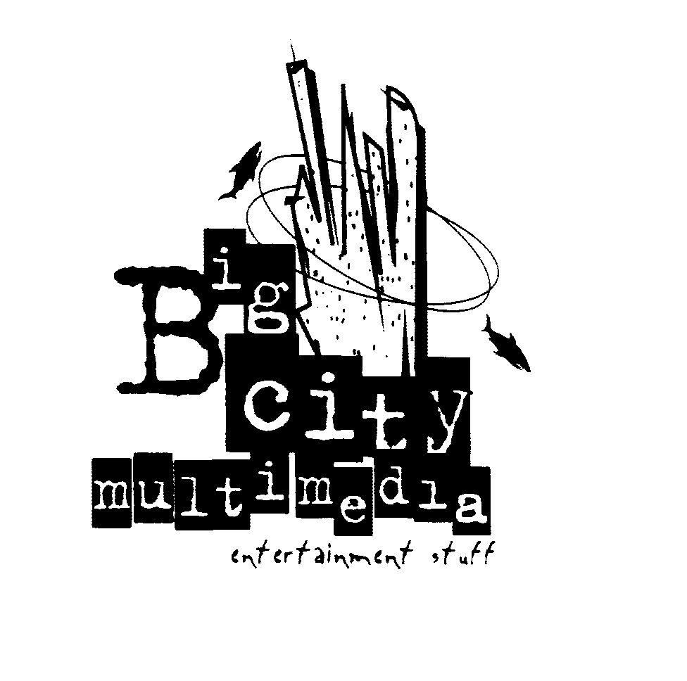 Trademark Logo BIG CITY MULTIMEDIA ENTERTAINMENT STUFF