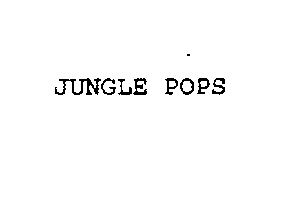 JUNGLE POPS