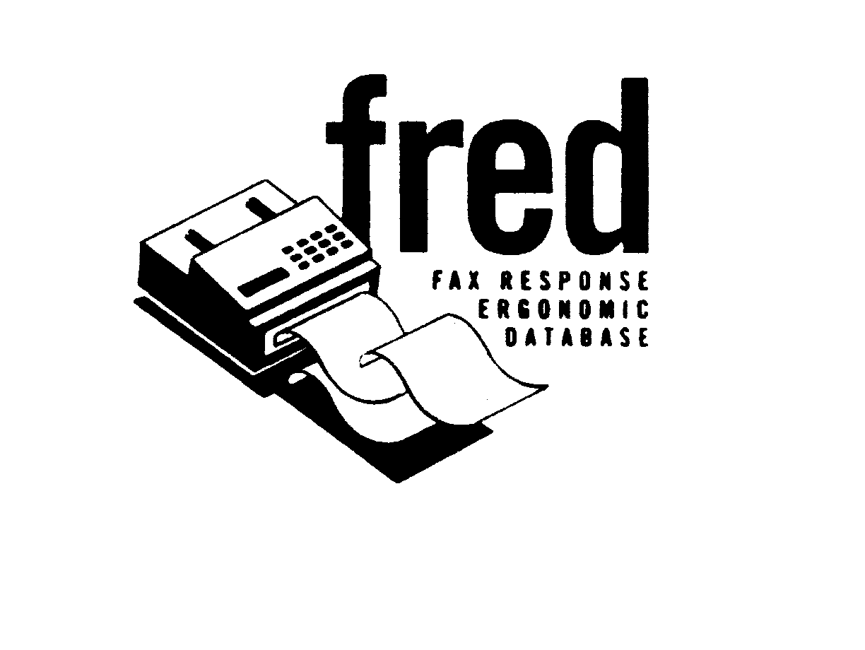 Trademark Logo FRED FAX RESPONSE ERGONOMIC DATABASE