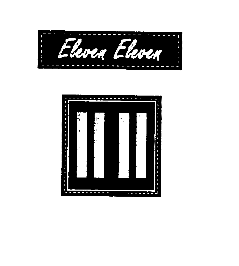 ELEVEN ELEVEN