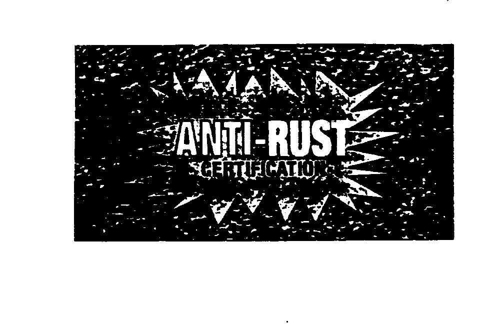  ANTI-RUST CERTIFICATION