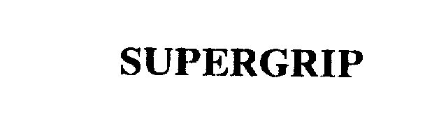 Trademark Logo SUPERGRIP