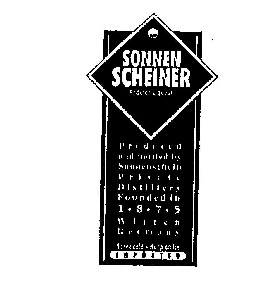 Trademark Logo SONNEN SCHEINER KRAUTER LIQUEUR PRODUCED AND BOTTLED BY SONNENSCHEIN PRIVATE DISTILLERY FOUNDED IN 1.8.7.5 WITTEN GERMANY SERVE COLD - KEEP ON ICE IMPORTED