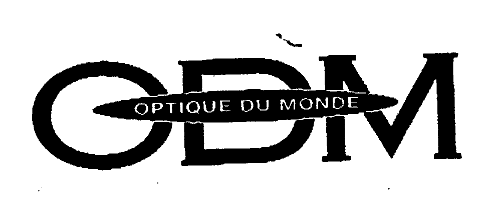 Trademark Logo ODM OPTIQUE DU MONDE
