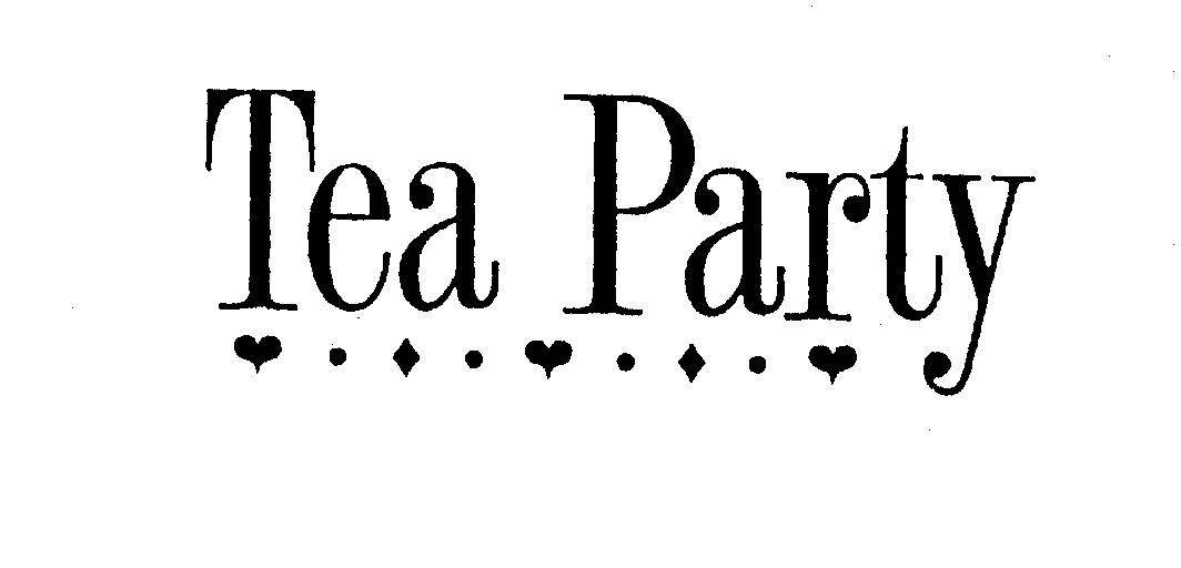  TEA PARTY