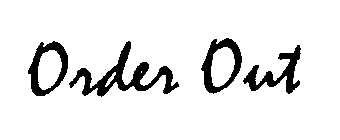Trademark Logo ORDER OUT