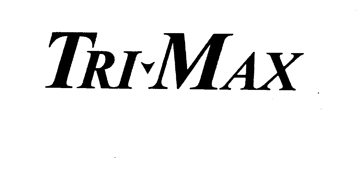  TRI MAX