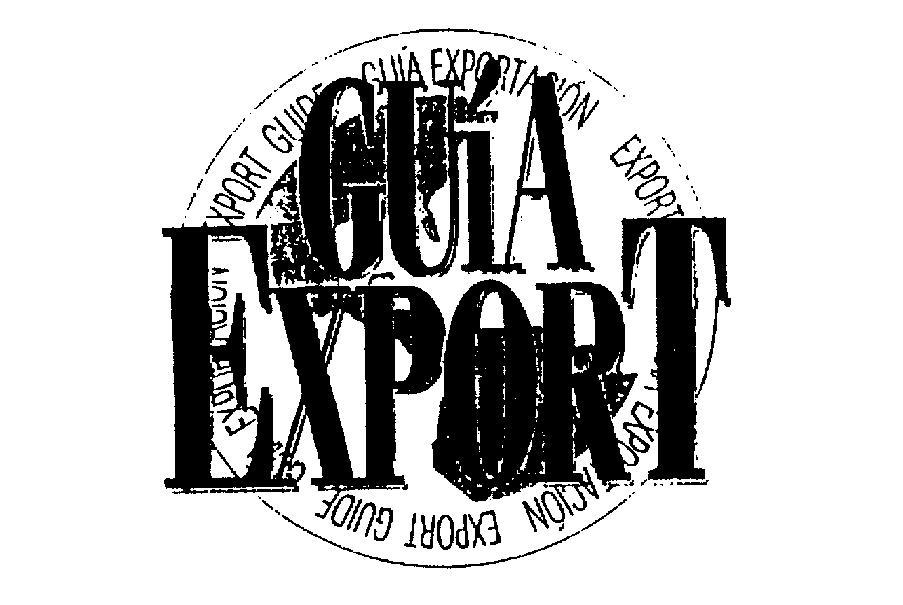 Trademark Logo GUIA EXPORT GUIA EXPORTACION EXPORT GUIDE