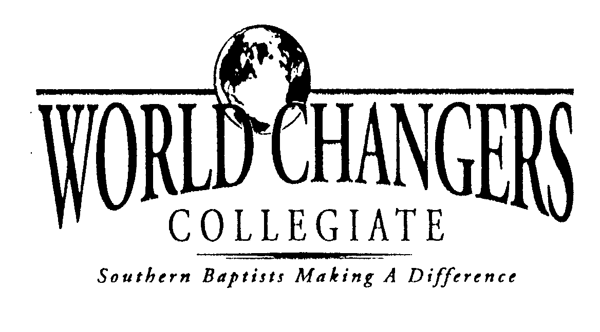 Trademark Logo WORLD CHANGERS COLLEGIATE SOUTHERN BAPTISTS MAKING A DIFFERENCE