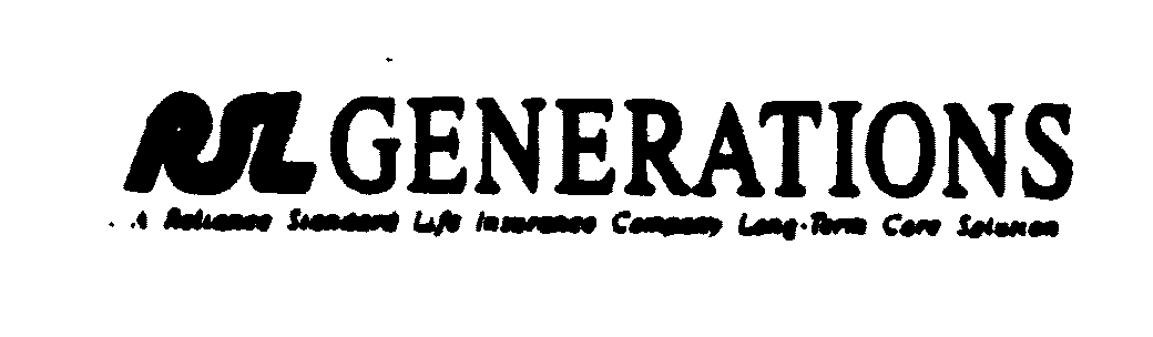  RSL GENERATIONS A RELIANCE STANDARD LIFE INSURANCE COMPANY LONG-TERM CARE SOLUTION