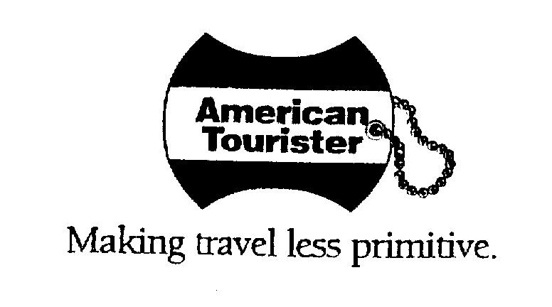 Trademark Logo AMERICAN TOURISTER MAKING TRAVEL LESS PRIMITIVE.