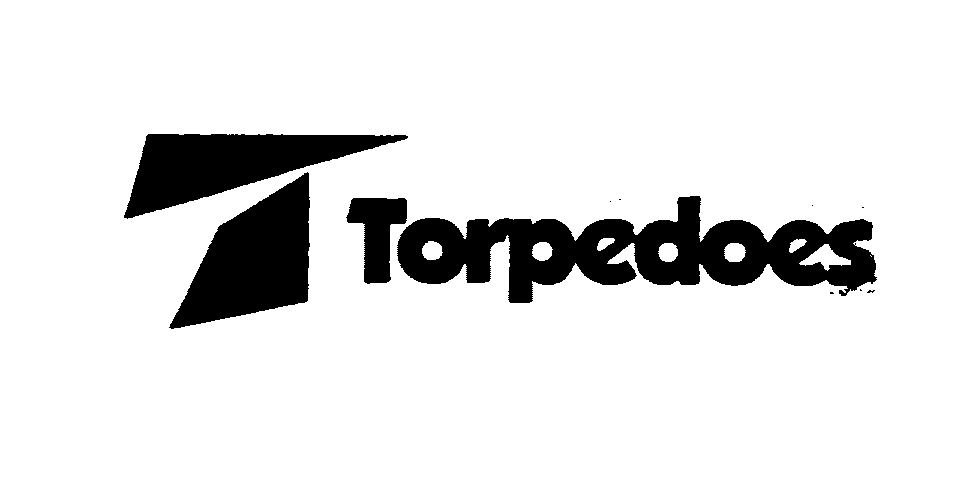 TORPEDOES