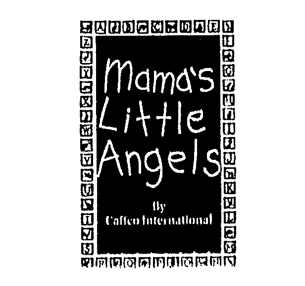 MAMA'S LITTLE ANGELS BY CAFFCO INTERNATIONAL