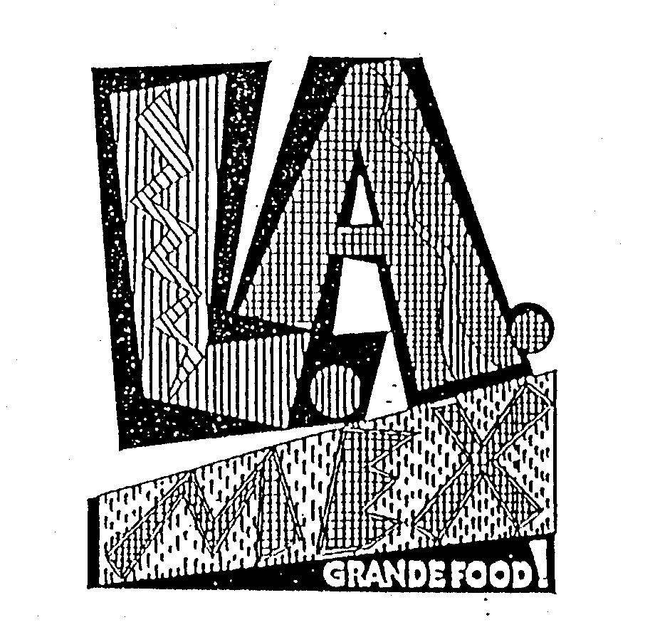  L.A. MEX GRANDE FOOD!