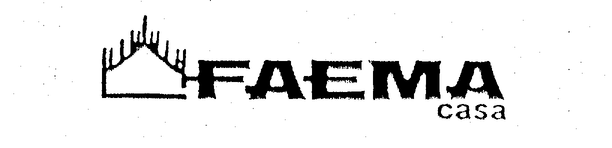 Trademark Logo FAEMA CASA