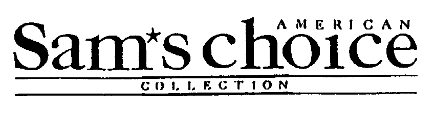 Trademark Logo SAM'S AMERICAN CHOICE COLLECTION