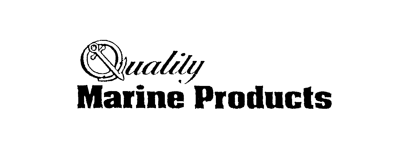  QUALITY MARINE PRODUCTS