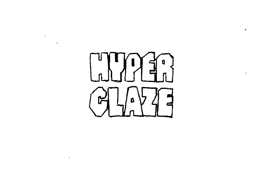  HYPER GLAZE