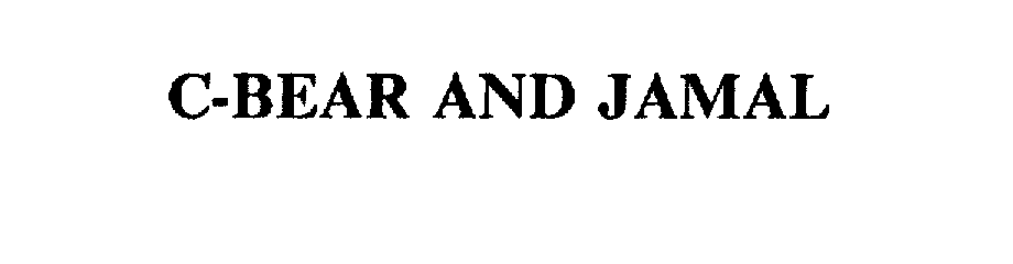 Trademark Logo C-BEAR AND JAMAL