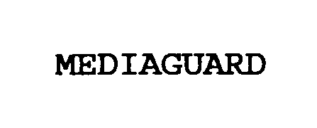 Trademark Logo MEDIAGUARD