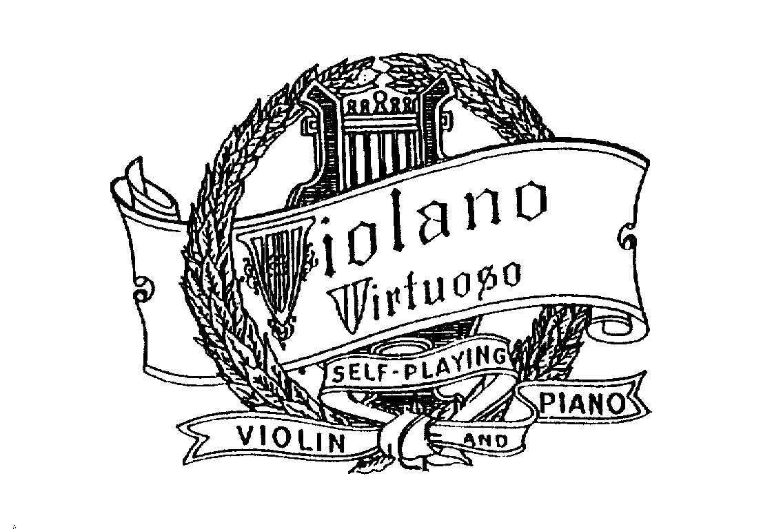 Trademark Logo VIOLANO VIRTUOSO SELF-PLAYING VIOLIN AND PIANO