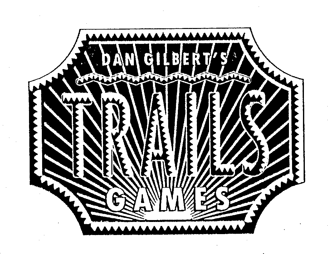 Trademark Logo DAN GILBERT'S TRAILS GAMES