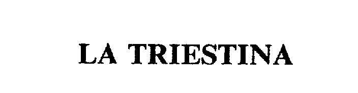 Trademark Logo LA TRIESTINA