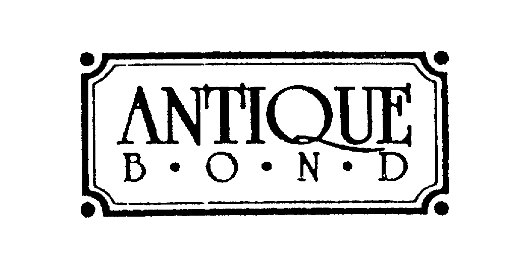 Trademark Logo ANTIQUE B O N D
