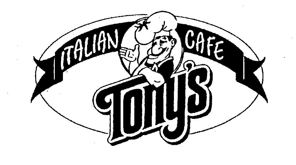 Trademark Logo TONY'S ITALIAN CAFE