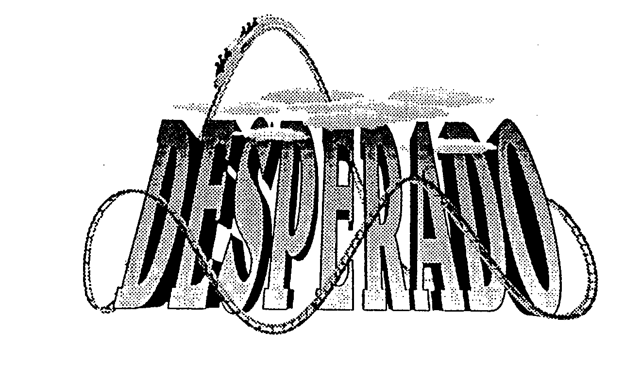 DESPERADO