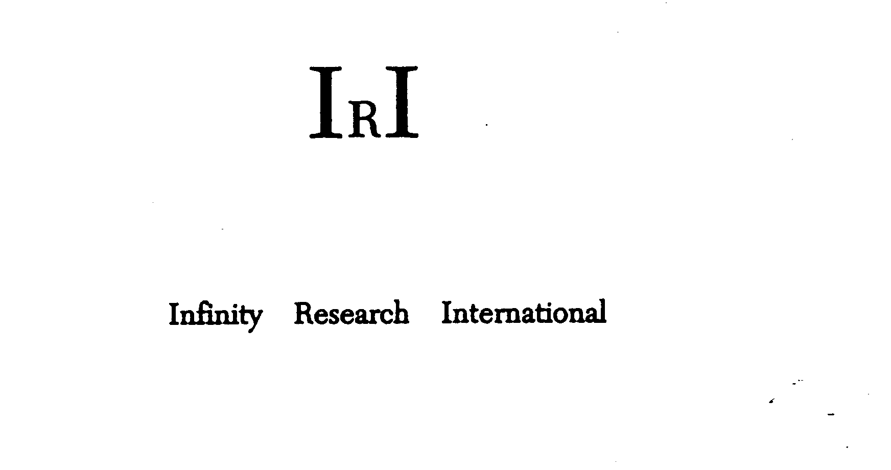  IRI INFINITY RESEARCH INTERNATIONAL