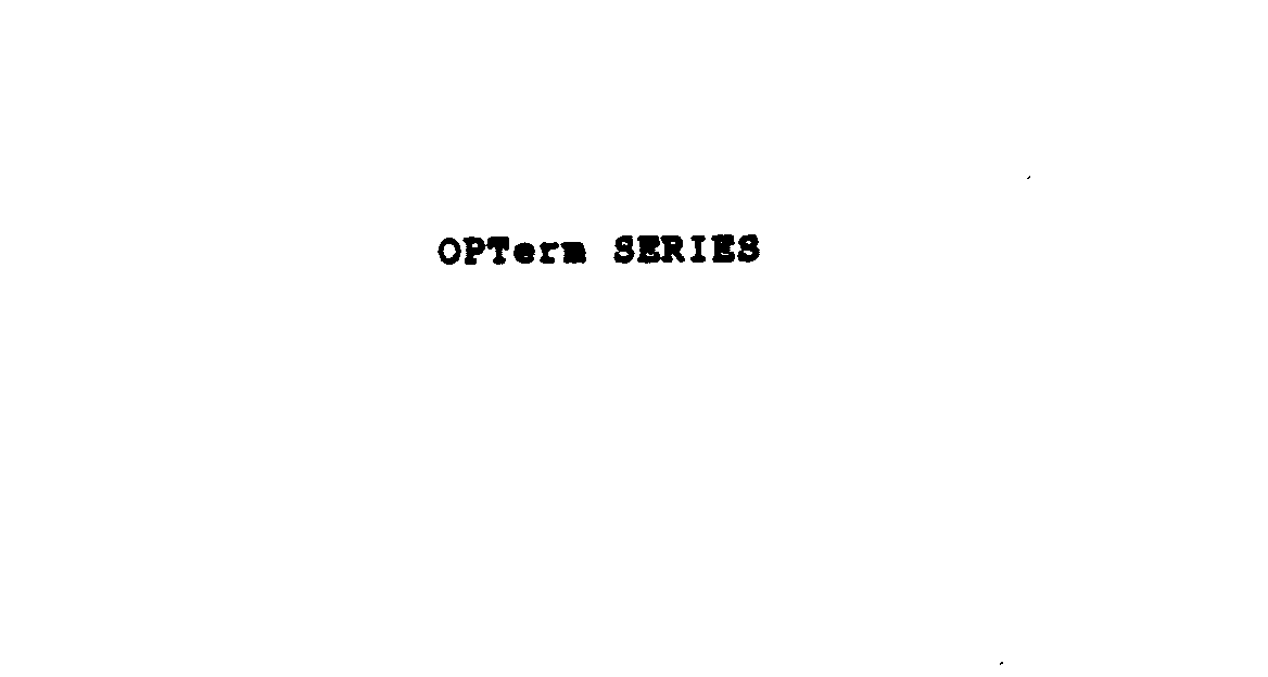 Trademark Logo OPTERM SERIES