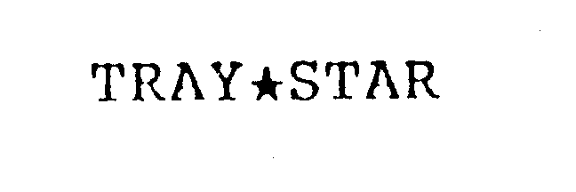  TRAY STAR