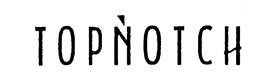 Trademark Logo TOPNOTCH
