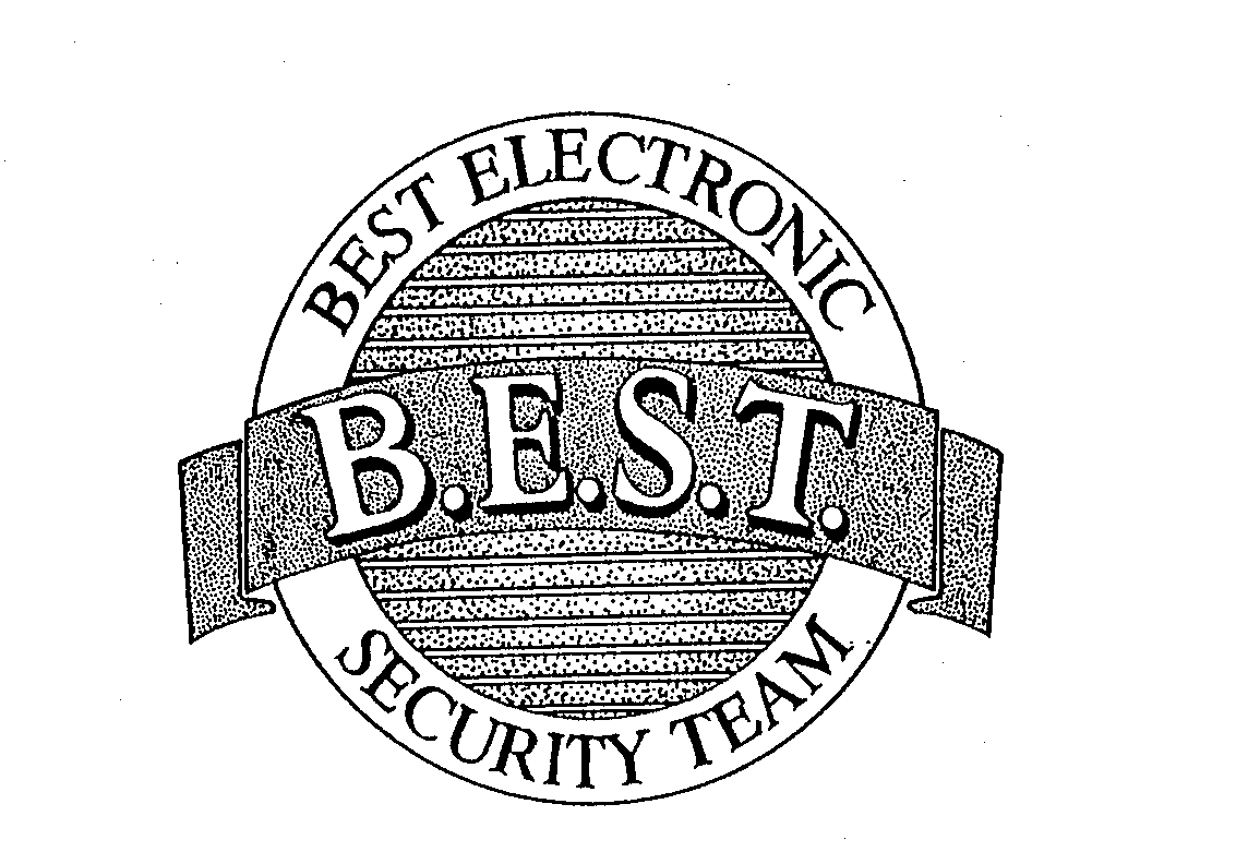 Trademark Logo BEST ELECTRONIC SECURITY TEAM B.E.S.T.