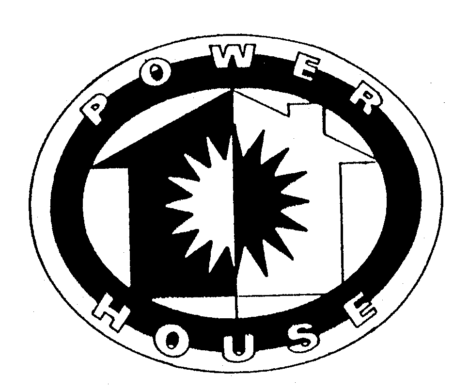 POWER HOUSE