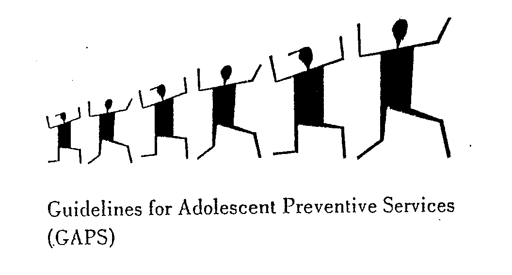  GUIDELINES FOR ADOLESCENT PREVENTIVE SERVICES (GAPS)