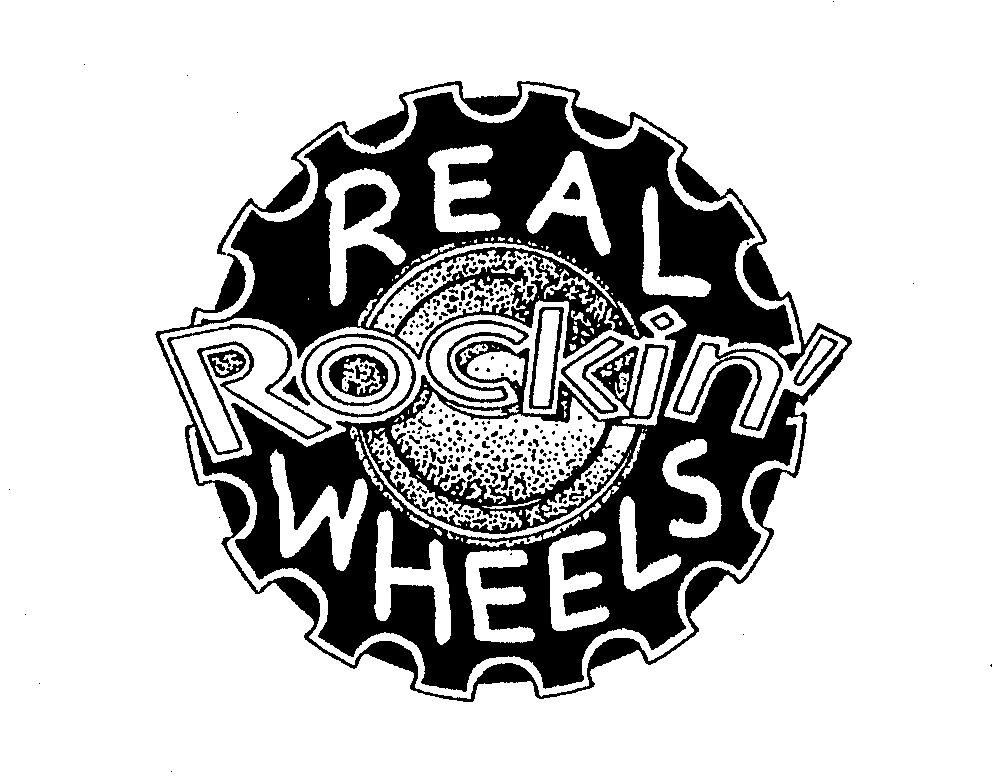  ROCKIN' REAL WHEELS