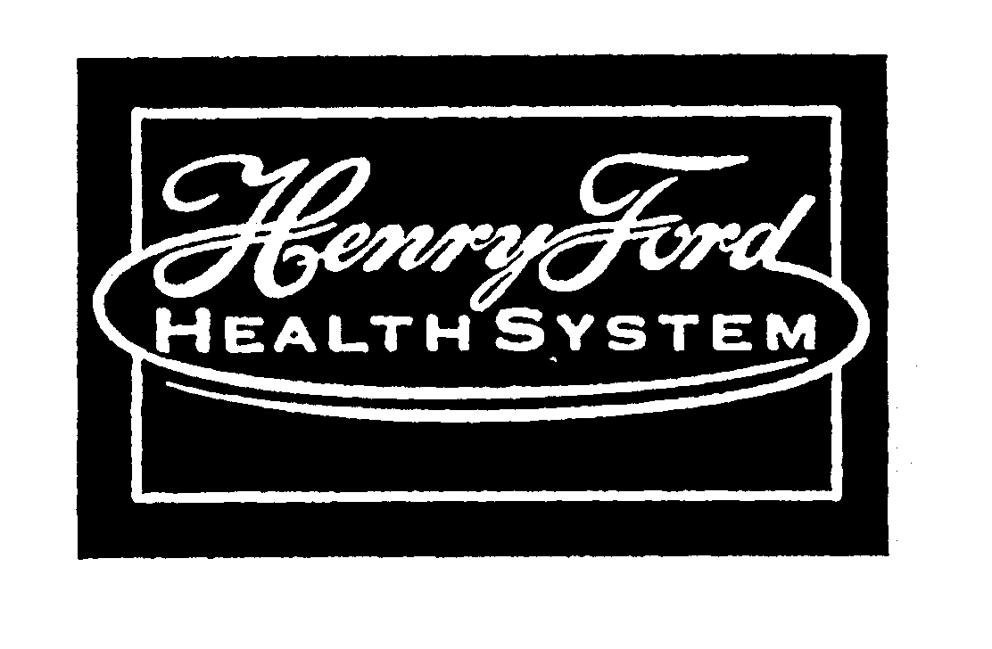  HENRY FORD HEALTH SYSTEM