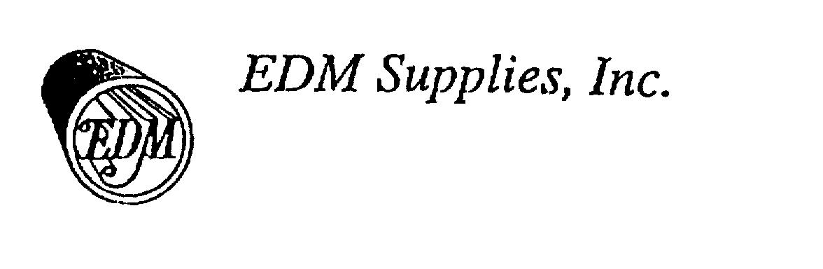  EDM SUPPLIES, INC.