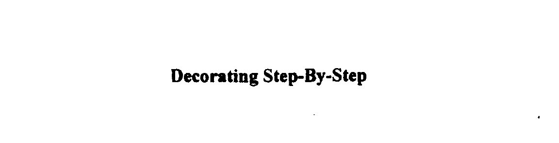 Trademark Logo DECORATING STEP-BY-STEP