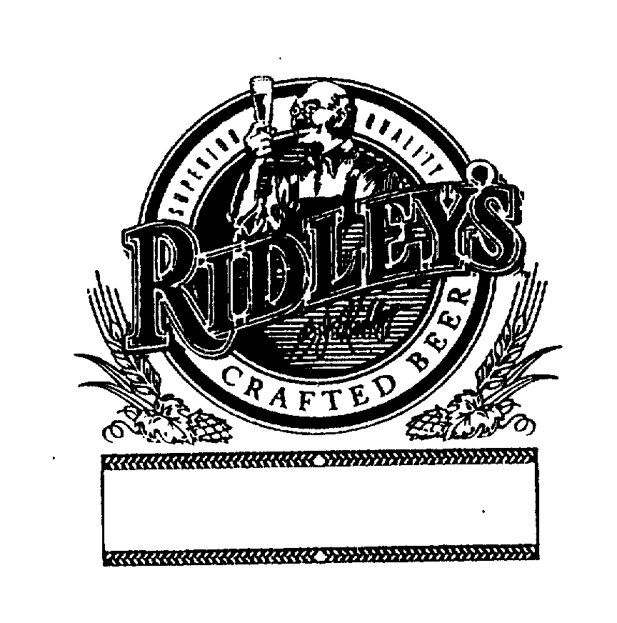 Trademark Logo SUPERIOR QUALITY CRAFTED BEER RIDLEY'S