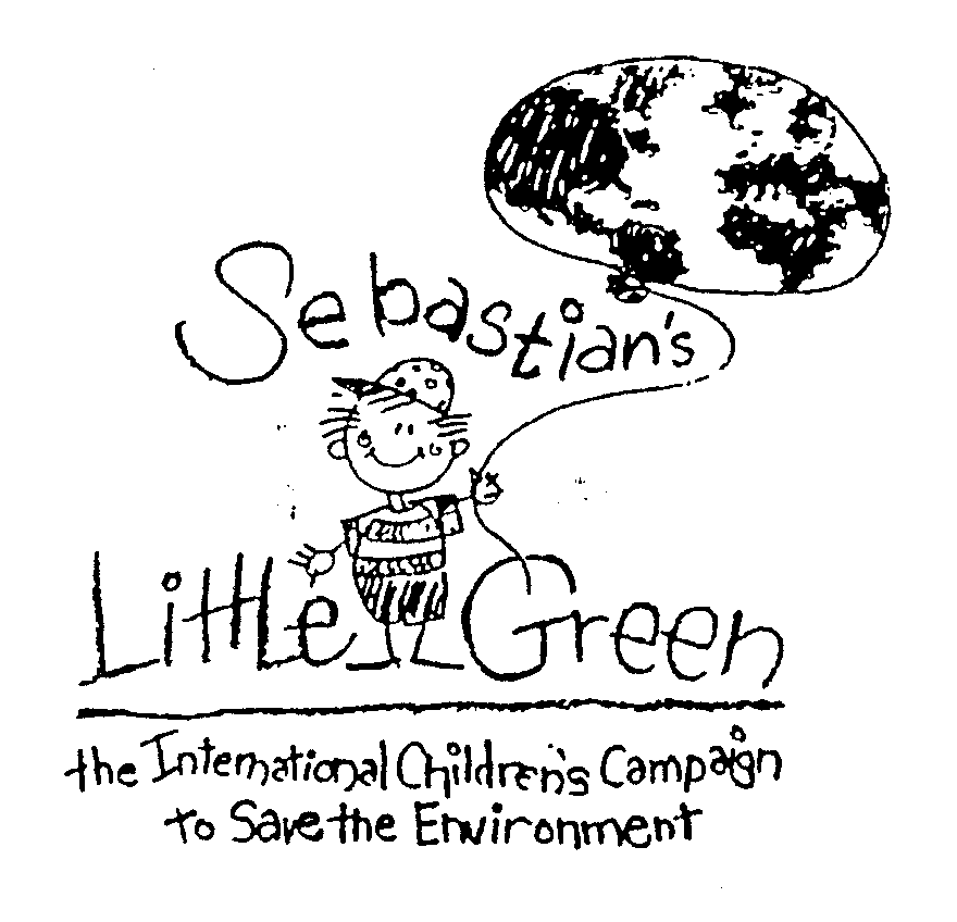  SEBASTIAN'S LITTLE GREEN THE INTERNATIONAL CHILDREN'S CAMPAIGN TO SAVE THE ENVIRONMENT