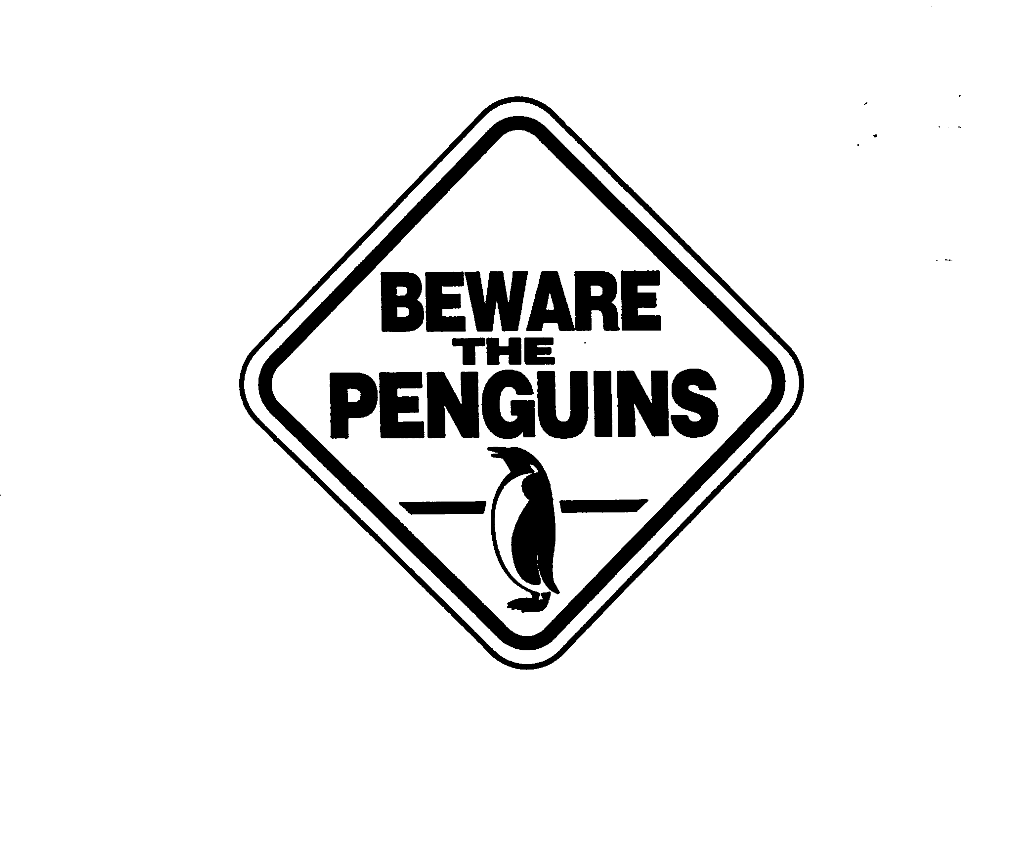 Trademark Logo BEWARE THE PENGUINS