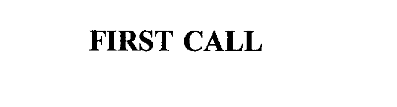 FIRST CALL