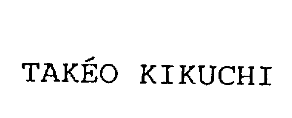 Trademark Logo TAKEO KIKUCHI