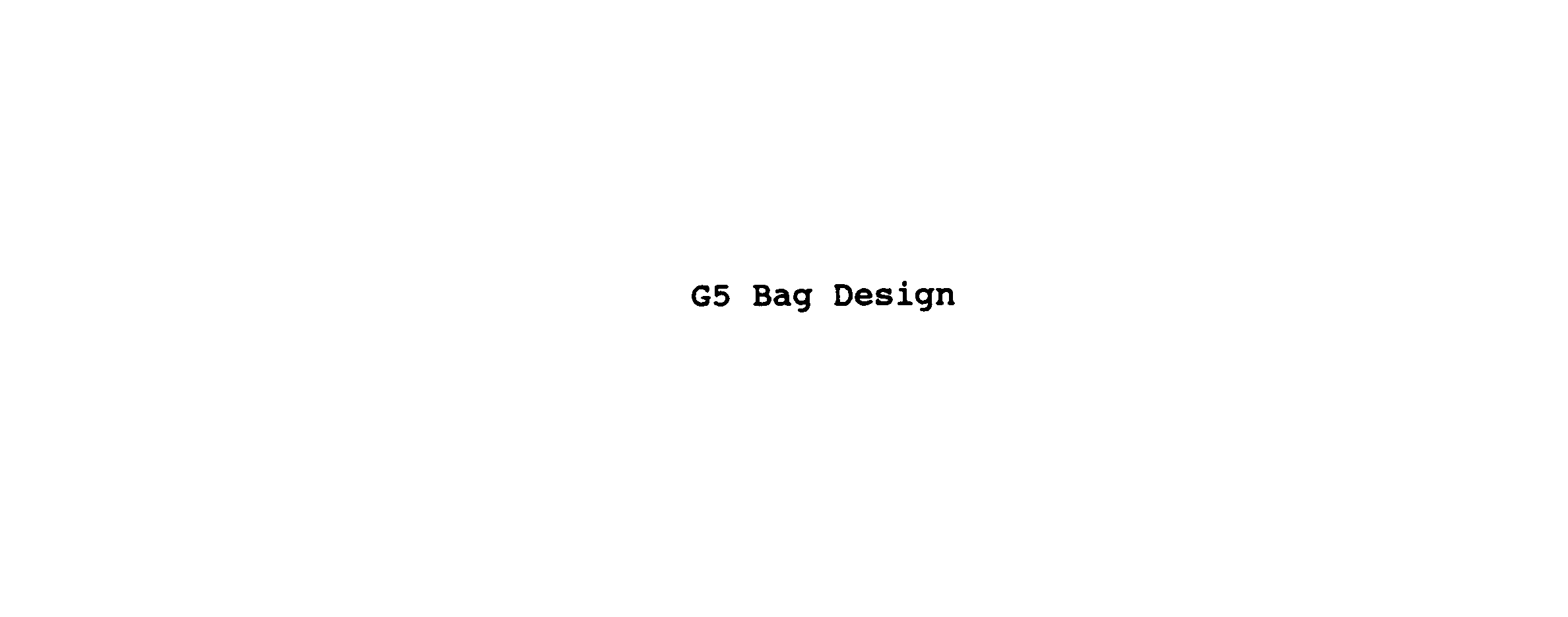  G5 BAG DESIGN
